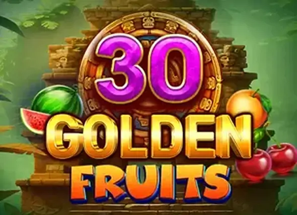 30 Golden Fruits 30 Golden Fruits